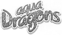 AQUA DRAGONS
