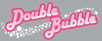 DOUBLE BUBBLE