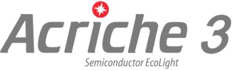 ACRICHE 3 SEMICONDUCTOR ECOLIGHT