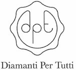 DPT DIAMANTI PER TUTTI