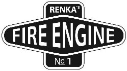 RENKA'S FIRE ENGINE NO. 1