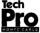 TECH PRO MONTE-CARLO