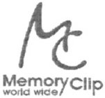 MC MEMORY CLIP WORLD WIDE