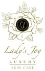 LJ LADY'S JOY LUXURY SKIN CARE