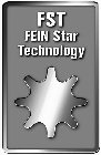 FST FEIN STAR TECHNOLOGY