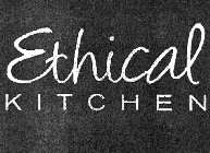 ETHICAL KITCHEN