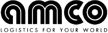 AMCO LOGISTICS FOR YOUR WORLD