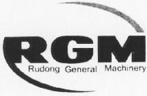 RGM RUDONG GENERAL MACHINERY