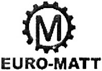 M EURO-MATT