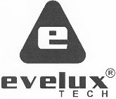 E EVELUX TECH