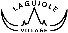 LAGUIOLE VILLAGE