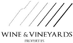 WINE & VINEYARDS PROPERTIES