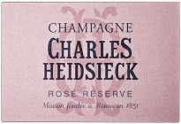 CHAMPAGNE CHARLES HEIDSIECK ROSÉ RÉSERVE MAISON FONDÉE À REIMS EN 1851