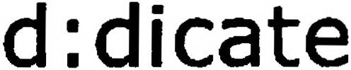 D:DICATE