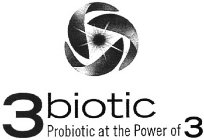 3 BIOTIC PROBIOTIC AT THE POWER OF 3