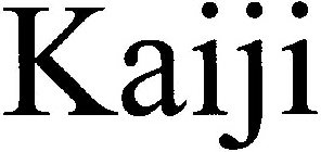 KAIJI