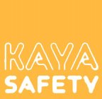 KAYA SAFETY