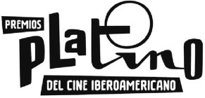 PREMIOS PLATINO DEL CINE IBEROAMERICANO