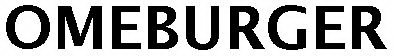 OMEBURGER