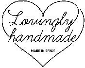 LOVINGLY HANDMADE MADE IN SPAIN