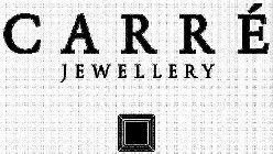 CARRÉ JEWELLERY