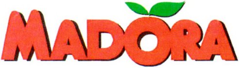 MADORA