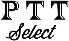 PTT SELECT