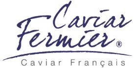 CAVIAR FERMIER CAVIAR FRANÇAIS