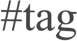 #TAG
