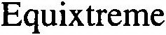 EQUIXTREME