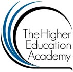 THE HIGHER EDUCATION ACADEMY