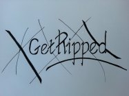 GET RIPPED