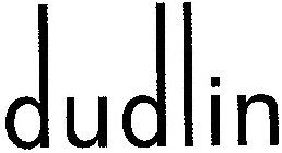 DUDLIN