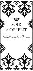 SOIR D'ORIENT HUBERT ISABELLE D'ORNANO