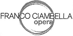 FRANCO CIAMBELLA OPERA