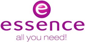 E ESSENCE ALL YOU NEED!