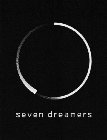 SEVEN DREAMERS