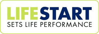 LIFE START SETS LIFE PERFORMANCE