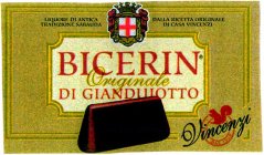 BICERIN ORIGINALE DI GIANDUJOTTO VINCENZI DAL 1930 LIQUORE DI ANTICA TRADIZIONE SABAUDA DALLA RICETTA ORIGINALE DI CASA VINCENZI