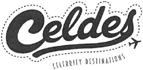 CELDES CELEBRITY DESTINATIONS