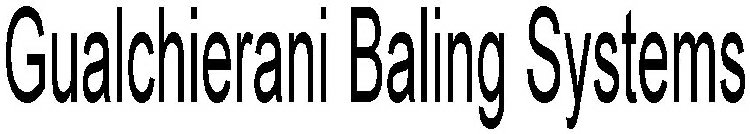 GUALCHIERANI BALING SYSTEMS