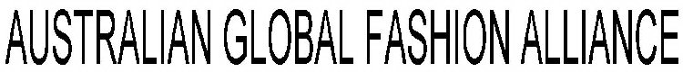 AUSTRALIA GLOBAL FASHION ALLIANCE