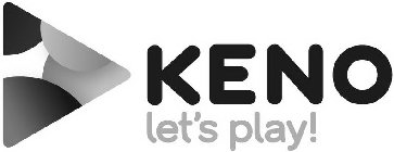 KENO LET'S PLAY!