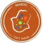 MAROC FAIT MAIN