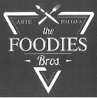 THE FOODIES BROS. ARTE ITALIANA