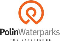 POLIN WATERPARKS THE EXPERIENCE