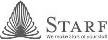 STARF WE MAKE STARS OF YOUR STAFF