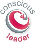 CONSCIOUS LEADER