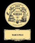 MARIAGE FRÈRES MARCO POLO