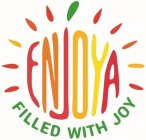 ENJOYA FILLED WITH JOY